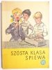 SZÓSTA KLASA ŚPIEWA - Maria Kaczurbina 1964